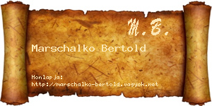 Marschalko Bertold névjegykártya